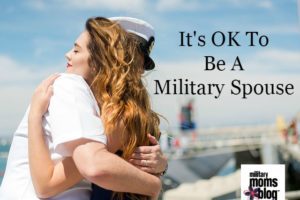 it's ok to be a military spouse