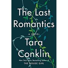 the last romantics by tara conklin