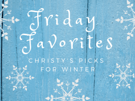 Friday Favorites - Christy's Picks for Winter with snowflakes on a blue board background