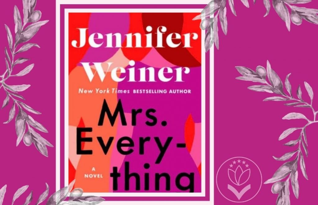 mrs. everything by Jennifer Weiner