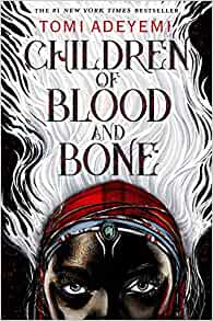 Children of Blood and Bone book