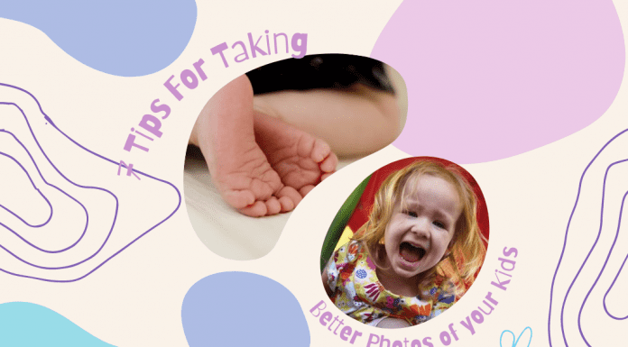multicolor whimsical background with picture of baby feet and little girl with "7 Tips for Taking Better Photos of your Kids" in text