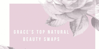 Pink and white background with grey roses with Grace's Top Natural Beauty Swaps in text