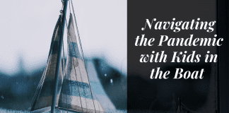 Boat on the water with "Navigating the pandemic with kids in the boat" in quotes