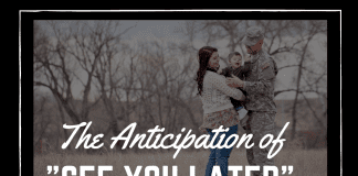 military family on a black background with "the anticipation of 'see your later'" in text