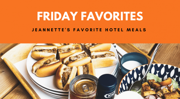 Sandwiches and salad on platter with "Friday Favorites: Jeannette's Favorite Hotel Meals