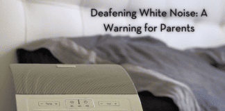 a white sound machine next to a bed with the words "Deafening White Noise: A Warning for Parents" in text