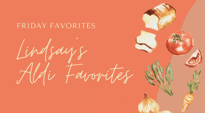 burnt orange background with various food and "Friday Favorites: Lindsay's Aldi Favorites" in text
