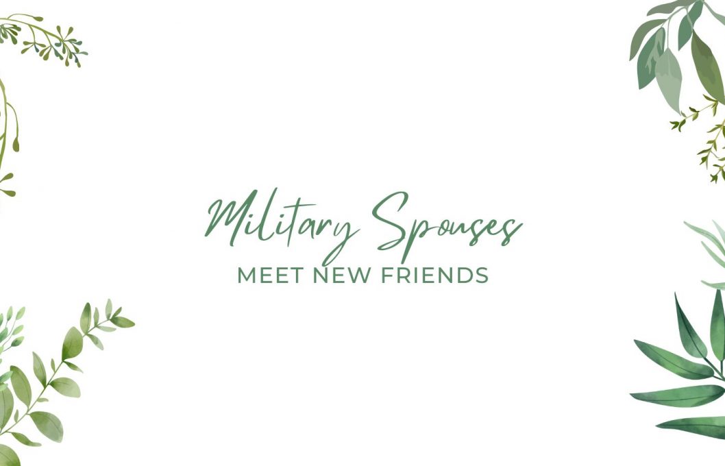 Military Spouses Meet New Friends header image