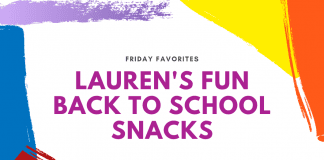 rainbow paints swatches with "Friday Favorites: Lauren's Fun Back to School Snacks" in text