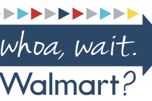 Whoa, Wait. Walmart? logo