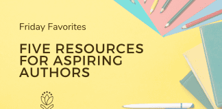 pens, pencils, notebooks, and folders on a yellow background with "Friday Favorites Five Resources for Aspiring Authors" in text and MMC logo