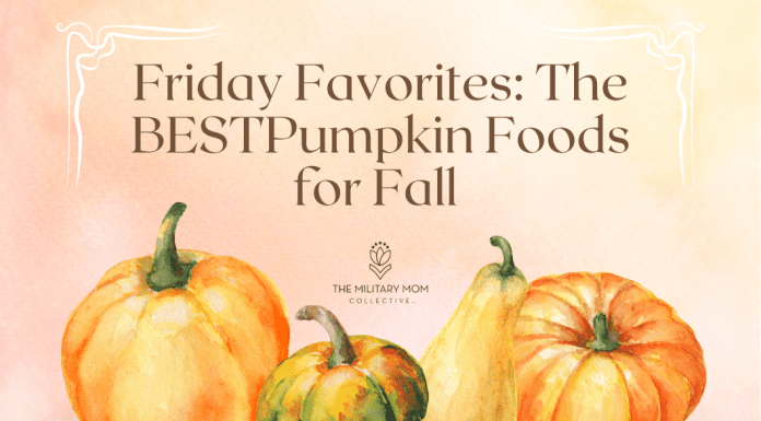 pumpkins on an orange background with "Friday Favorites: The BEST Pumpkin Foods for Fall" in text