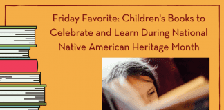golden yellow background with a stack of books on the left, a photo of child reading, and "Friday Favorite: Children's Books to Celebrate and Learn During National Native American Heritage Month" in text
