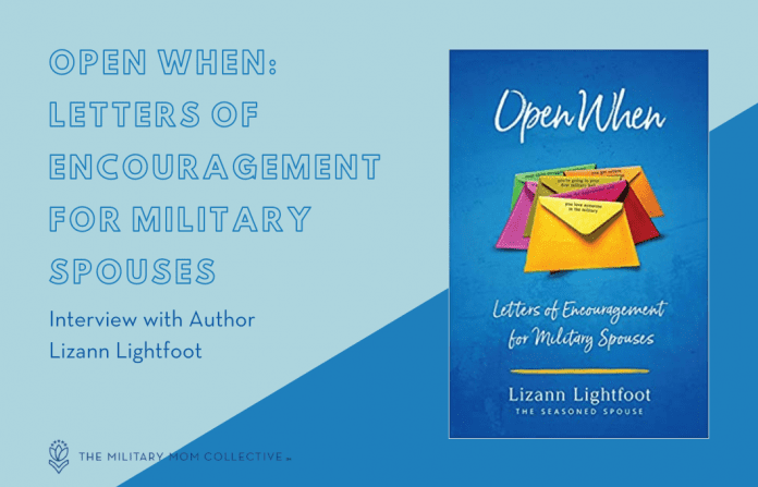 Open When: Letters of Encouragement for Military Spouses Interview with Lizann Lightfoot
