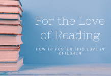 stack of books on a table with a pale blue background and "For the Love of Reading: How to Foster This Love in Children" in text