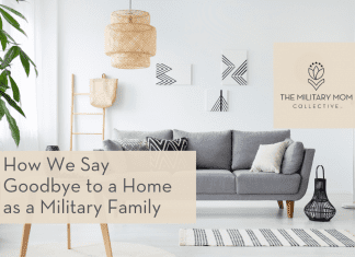 neutral themed living room with grey sofa and green plants with "How We Say Goodbye to a Home as a Military Family" in text and MMC logo
