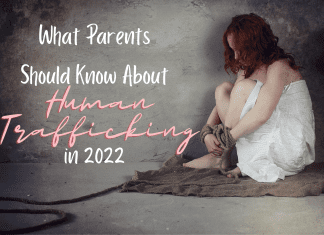What Parents Should Know About Human Trafficking