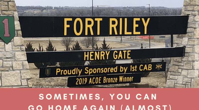 picture of Fort Riley Henry Gate with "Sometimes, You Can Go Home Again (Almost)" in text and MMC logo