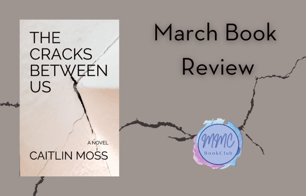 The Cracks Between Us book on a dark beige background with a large crack running across it and MMC logo